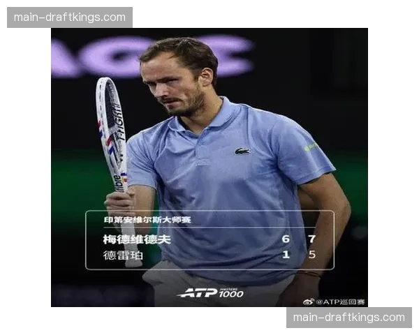 阿尔卡拉斯复仇成功，三盘击败梅德韦杰夫挺进IW四强